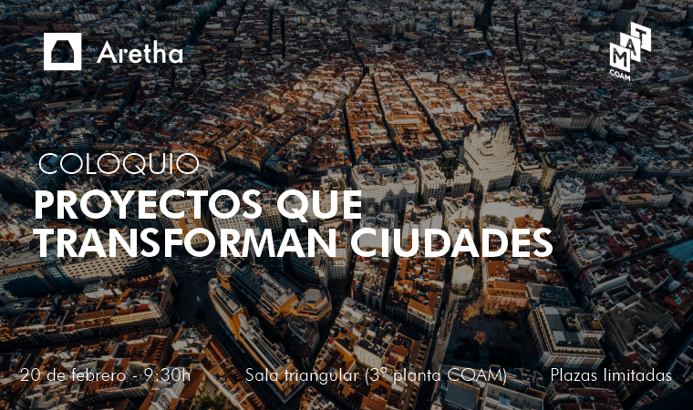 Coloquio: Proyectos que transforman ciudades